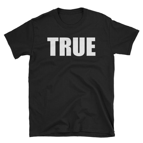 TRUE TEXT Short-Sleeve Unisex T-Shirt